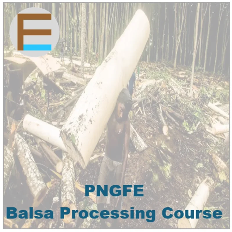 Balsa Processing Course